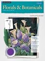 Florals & Botanicals  /  Watercolor: Learn to Paint Step by Step (How to Draw and Paint Series: Watercolor)