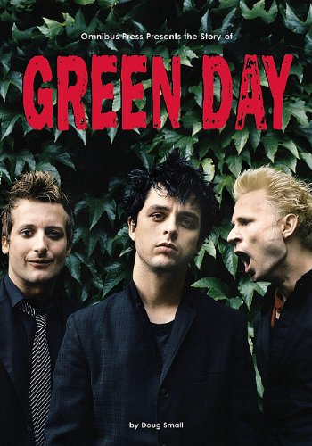 Omnibus Press Presents the Story of Green Day (Omnibus Press Presents) (Omnibus Press Presents)
