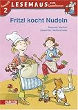 LESEMAUS zum Lesenlernen Stufe 2, Band 406: Fritzi kocht Nudeln: Lesestufe 2 - Manuela Mechtel