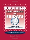 Surviving Last Period on Fridays