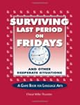 Surviving Last Period on Fridays and...