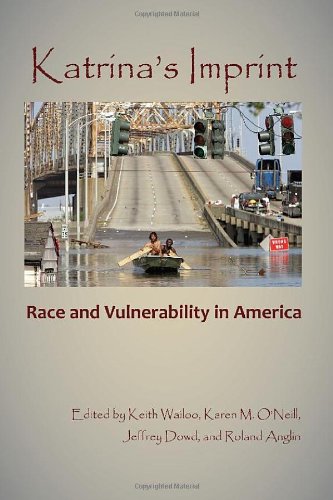 Katrina's Imprint: Race and Vulnerability in America (Rutgers Studies on Race and Ethnicity)