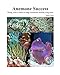 Success With Anemones: Doing what it takes to keep Anemones healthy long-term (Aquarium Success) (Volume 4)