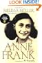 Anne Frank : The Biography