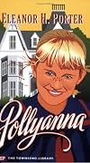 Pollyanna (Townsend Library Edition)