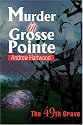 Murder in Grosse Pointe: The 49th Grave
