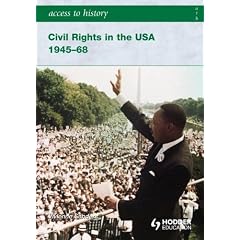 Civil Rights in the USA 1945-68 (Access to History)