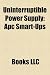 Uninterruptible Power Supply: Apc Smart-ups