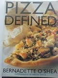 Pizza defined : contemporary and classical interpretations of pizza, calzone and focaccia