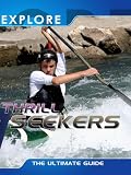 Explore Thrill Seekers