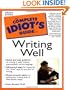 The Complete Idiot's Guide to Writing Well