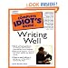 The Complete Idiot's Guide to Writing Well
