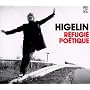 R�fugi� Po�tique (Coffret 3 CD) ~ Jacques Higelin