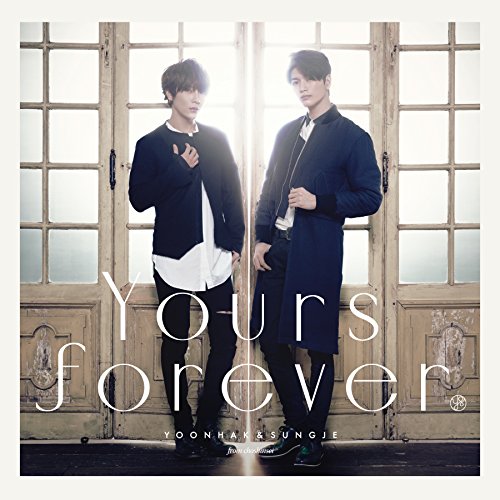 Yours forever(Type-A)(DVD付) ユナク&ソンジェ from 超新星 koma’n Hideyuki Daichi Suzuki DONNA RICKY CuzD
