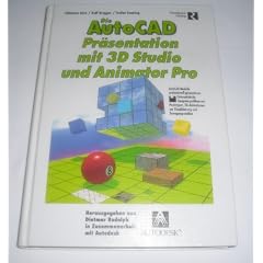Die AutoCAD Pr�sentation mit 3D Studio und Animator Pro