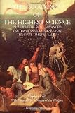 The Paradoxes of the Highest Science