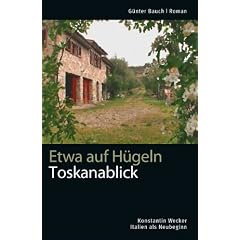 Etwa auf H�geln: Toskanablick