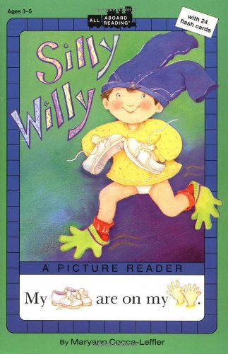 Silly Willy: A Picture Reader with 24 Flash Cards (All Aboard Reading)