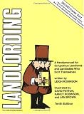 Landlording: A Handymanual for Scrupulous Landlords and Landladies Who Do It Themselves