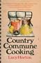 Country commune cooking