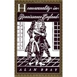 Homosexuality in Renaissance Englanddi Alan Bray