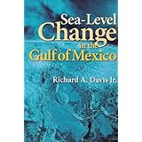 sea level change in the gulf of mexico harte research institute for gulf of mexico studies series