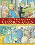 A Childs Treasury of Classic Stories: Charles Dickens, William Shakespeare, & Oscar Wilde
