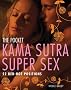 Pocket Kama Sutra Super Sex: 52 Red-hot Positions