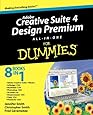 Adobe Creative Suite 4 Design Premium All-in-One For Dummies