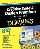 Adobe Creative Suite 4 Design Premium All-in-One For Dummies
