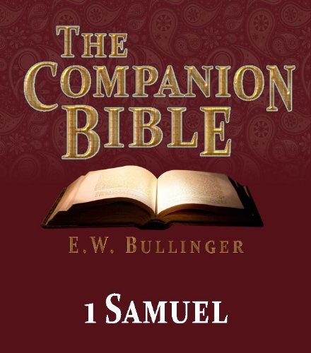 The Companion Bible - The Book of 1st Samuel