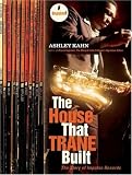 Product details for The House That Trane Built: The Story of Impulse Records