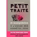 Petit trait� de manipulation � l'usage honn�tes gens