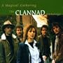 A Magical Gathering: The Clannad Anthology