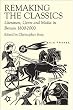 Remaking the Classics: Literature, Genre and Media in Britain 1800-2000