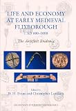 Life and economy at early medieval Flixborough, c. AD 600-1000 : the artefact evidence