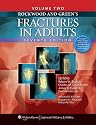 Rockwood and Green's Fractures in Adults: Two Volumes Plus Integrated Content Website (Fractures in Adults (Rockwood and Green's))