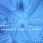 Beyond This Plane of Existence