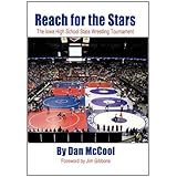 Reach for the Stars: The Iowa High School State Wrestling Tournament