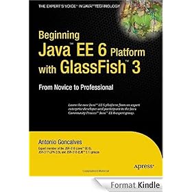 Beginning Java&trade; EE 6 Platform with GlassFish&trade; 3: From Novice to Professional