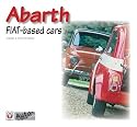 Abarth: FIAT Based Cars (Auto-Graphics)