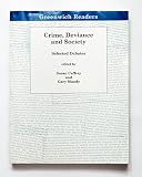 Crime, deviance and society : selected debates