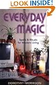 Everyday Magic: Spells & Rituals for Modern Living (Everyday Series)