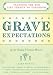 Grave Expectations: Planning The End Like There's No Tomorrow