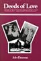 Deeds of Love: A History of the Jewish Foster Home and Orphan Asylum of Philadelphia-America's First Jewish Orphanage