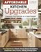 Affordable Kitchen Upgrades (Home Improvement) Affordable Kitchen Upgrades (Home Improvement)
