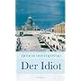 Der Idiot