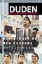 Duden. W�rterbuch der New Economy. Ca. 1 000 Begriffe und Wendungen.