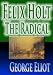 Felix Holt : The Radical (Paperback)