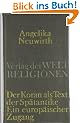 Der Koran als Text der Sp�tantike. Ein europ�ischer Zugang